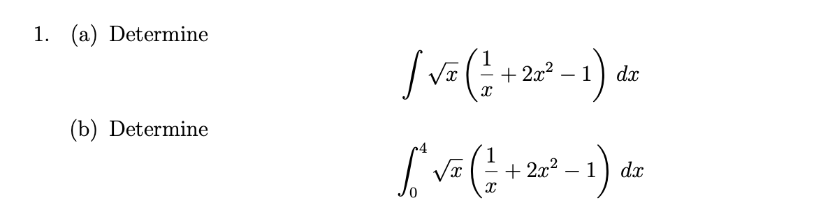 1. (a) Determine
-1).
+ 2x2
dx
(b) Determine
+ 2x2
dx
