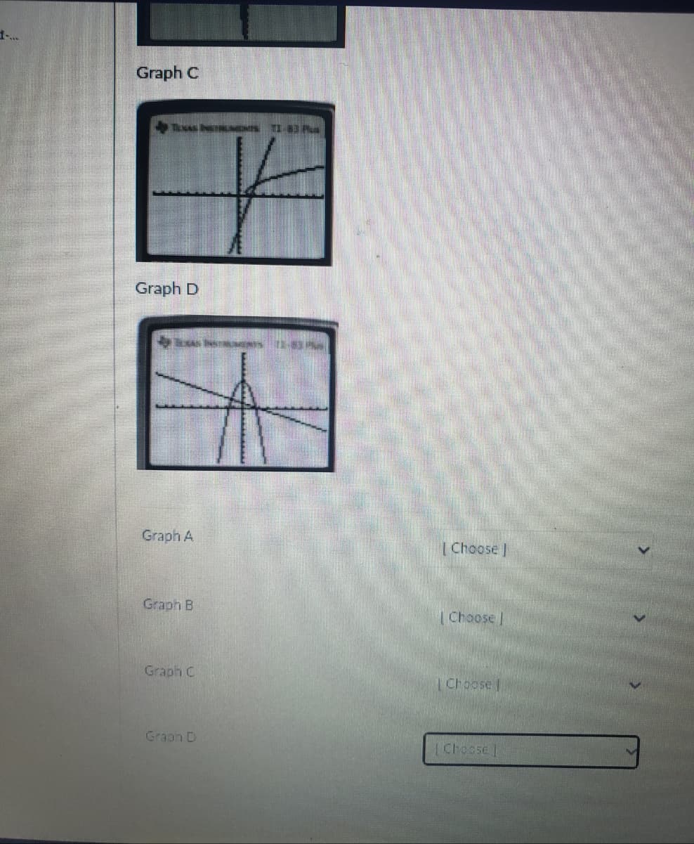 d..
Graph C
Graph D
Graph A
[Choose
Graph B
(Choose I
Graph C
Tchoose/
Graph D
| Choose]
