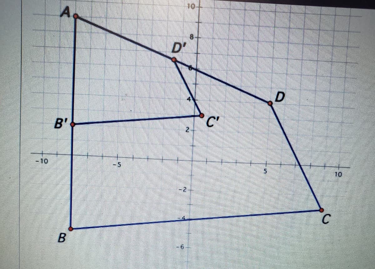 8.
D'
C'
B'
-10
-5
10
-2
C
B
