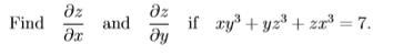 Find
and
if ry + yz³ + zr³ = 7.
