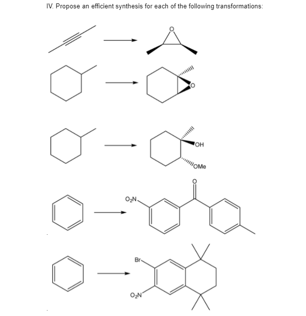 IV. Propose an efficient synthesis for each of the following transformations:
"OMe
O,N.
Br
O2N
