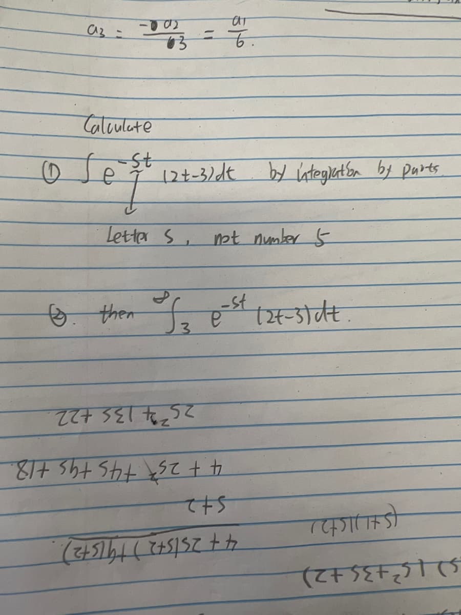 a3 =
Caleulate
to
12+-3)dt
by isteglet'on by purts
Lette S, not number 5
8 then Jo
ए [स-5ीम्ह
-st
a.
2.
254135 +22
4+ 25* 745+9s +18.
てキ5
4+251542)196572)
ててキちをキでうす
5/6
