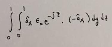 0 0
âx €. e²-√² (-âx) dy dz
-jz