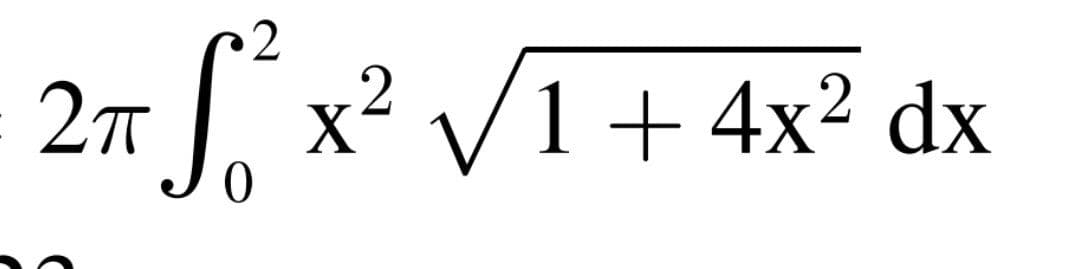 2n x?
V1+4x² dx
X
