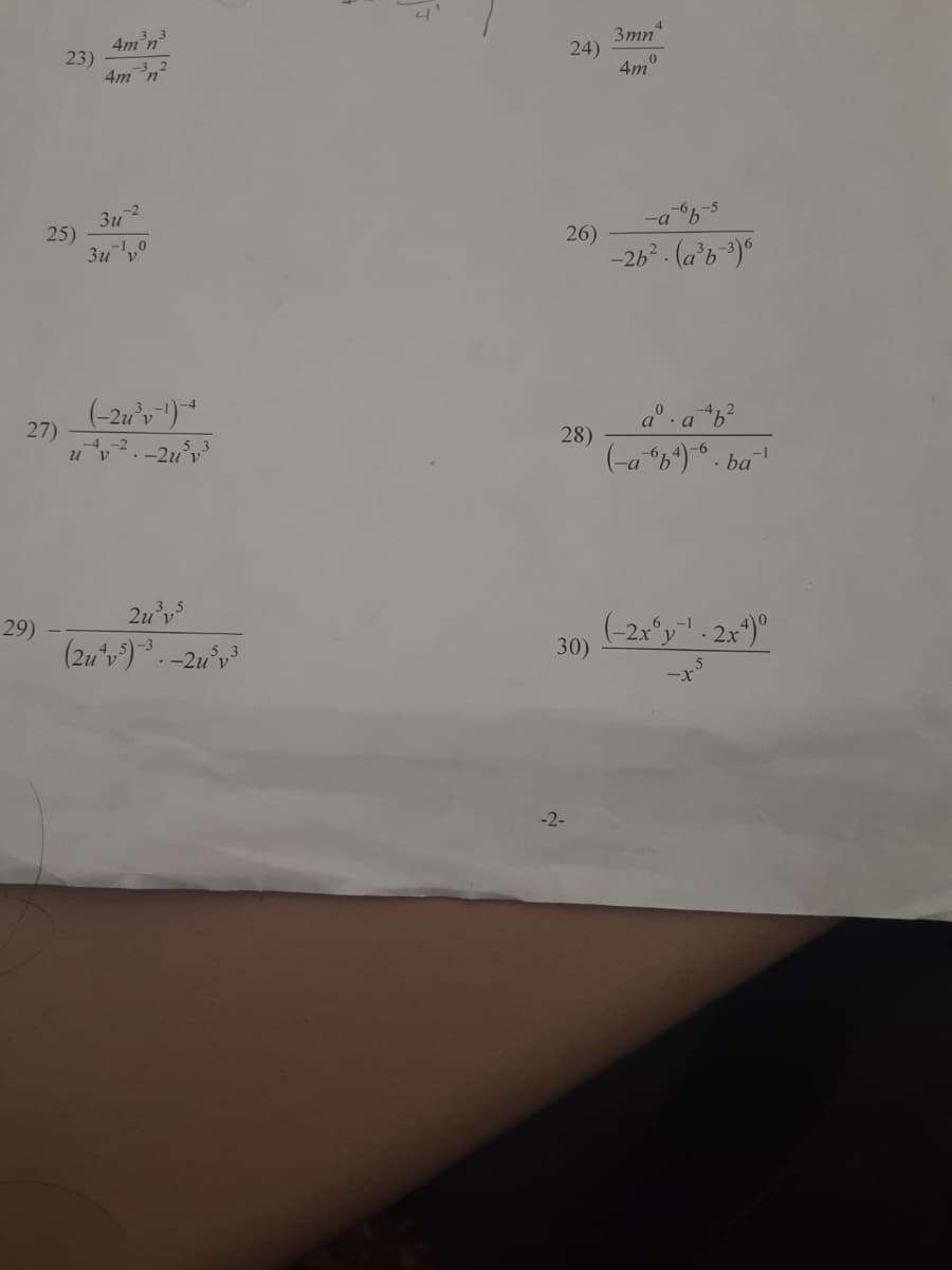 4m'n
23)
4mn
3mn
24)
4m
Зи
25)
3u ,0
-2
-a b-5
26)
(-2u'v )
27)
a° .a b?
28)
uv.-2u°v
(-a "b*) ° . ba
-1
29)
(21v).-2u°v
30)
-2-
