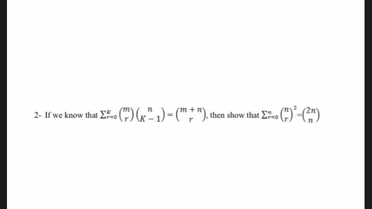 If we know that E (") (x" 1) = ("†").t
then show that Eo (") -C")
r3D0
