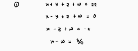 メ* y+?+ = 22
メ-ツ+ + = 0
x -2 +w e - 1
メ-w= 4
