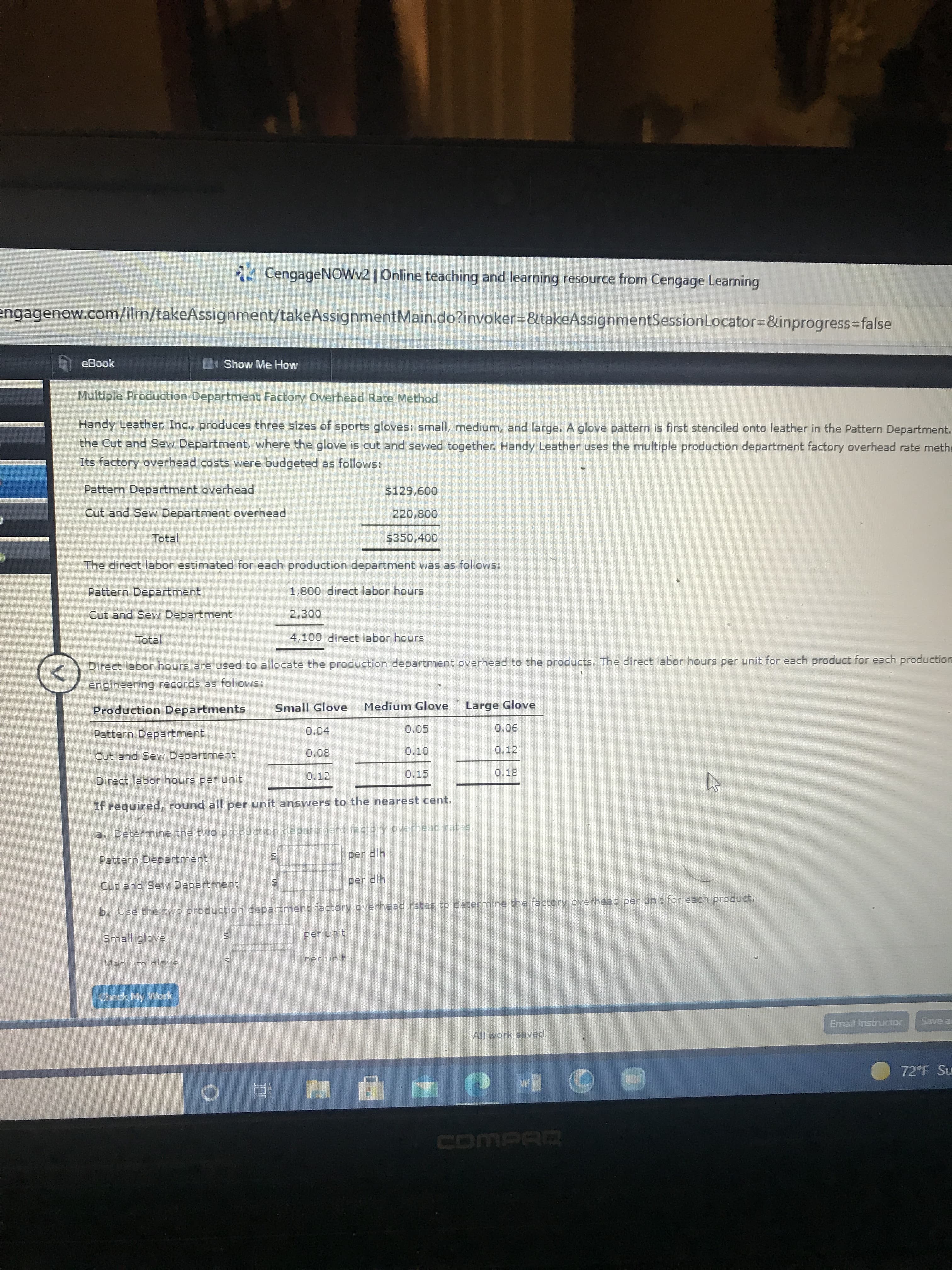 a. Determine the tvio production department factory overhead rates.
Pattern Department
per dlh
HIP Jad
b. Use the tvo production department factory overhead rates to dezermine the factory overheed per unit for each product.
Cut and Sevw Department
Small glove
per unit
nAr iinit
