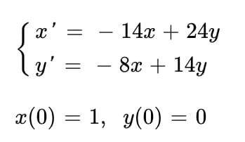 14х + 24у
y' =
8х + 14у
2(0) — 1, у(0) — 0
