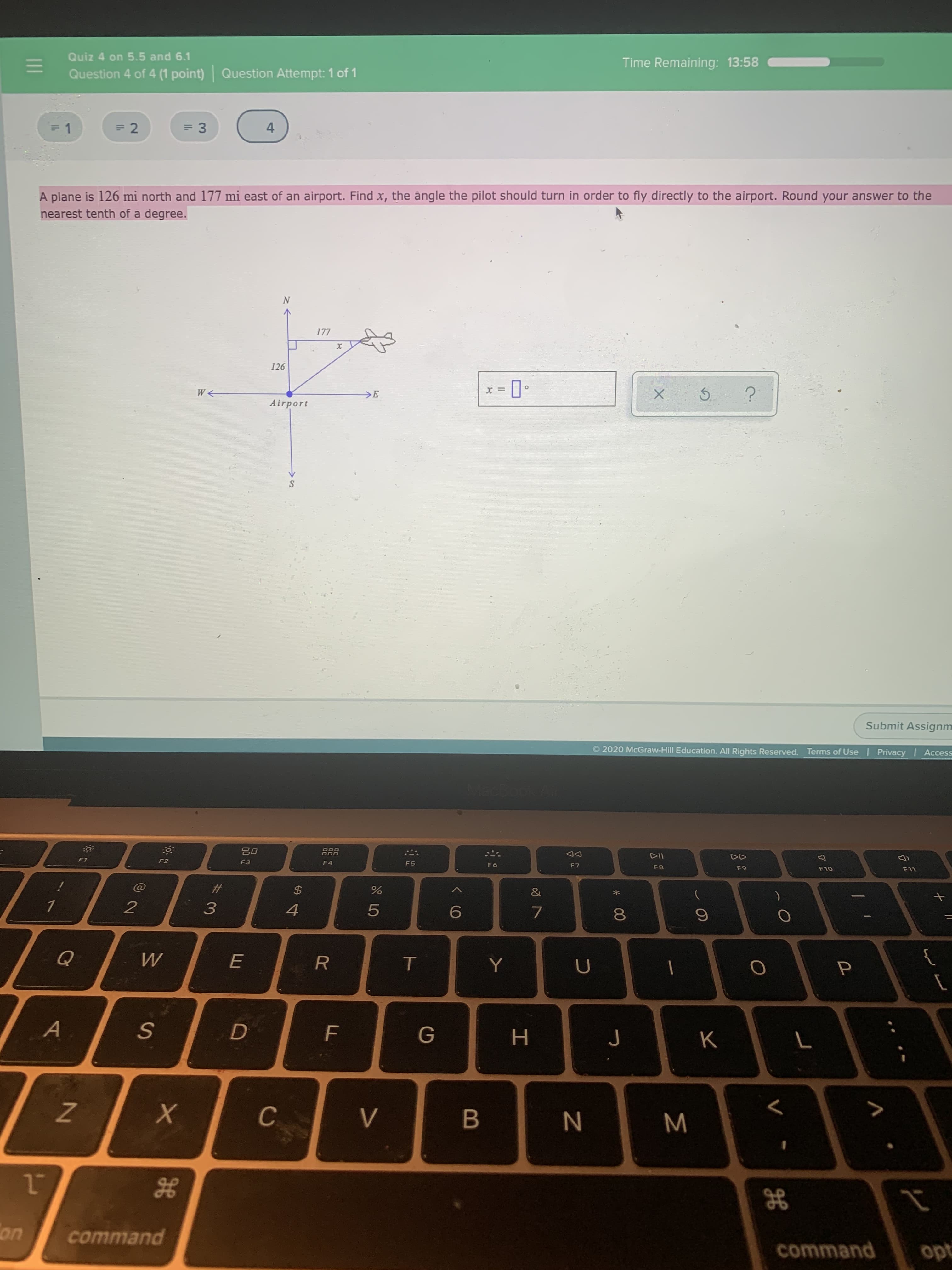 A plane is 126 mi north and 177 mi east of an airport. Find x, the angle the pilot should turn in order to fly directly to the airport. Round your answer to the
nearest tenth of a degree.
