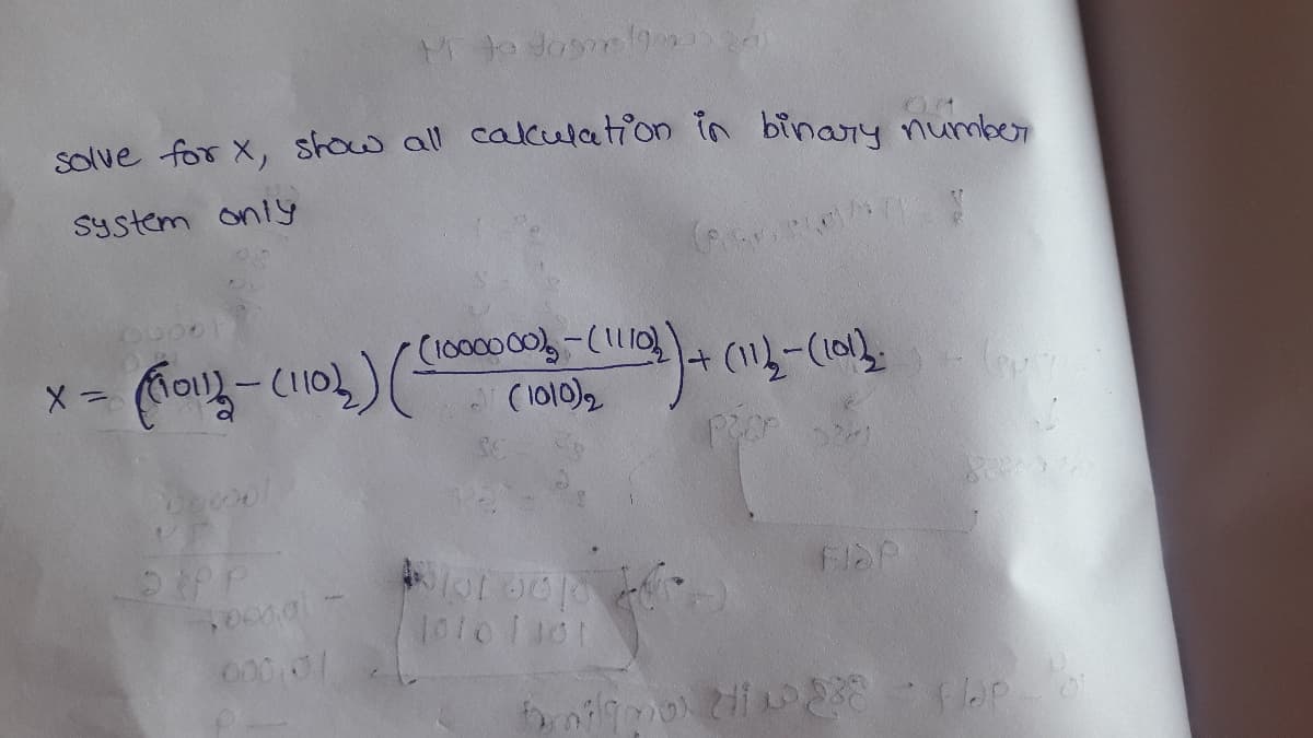 solve for X, show all calculation in binary number
System only
(110L
(1010)2
FISP
00001
