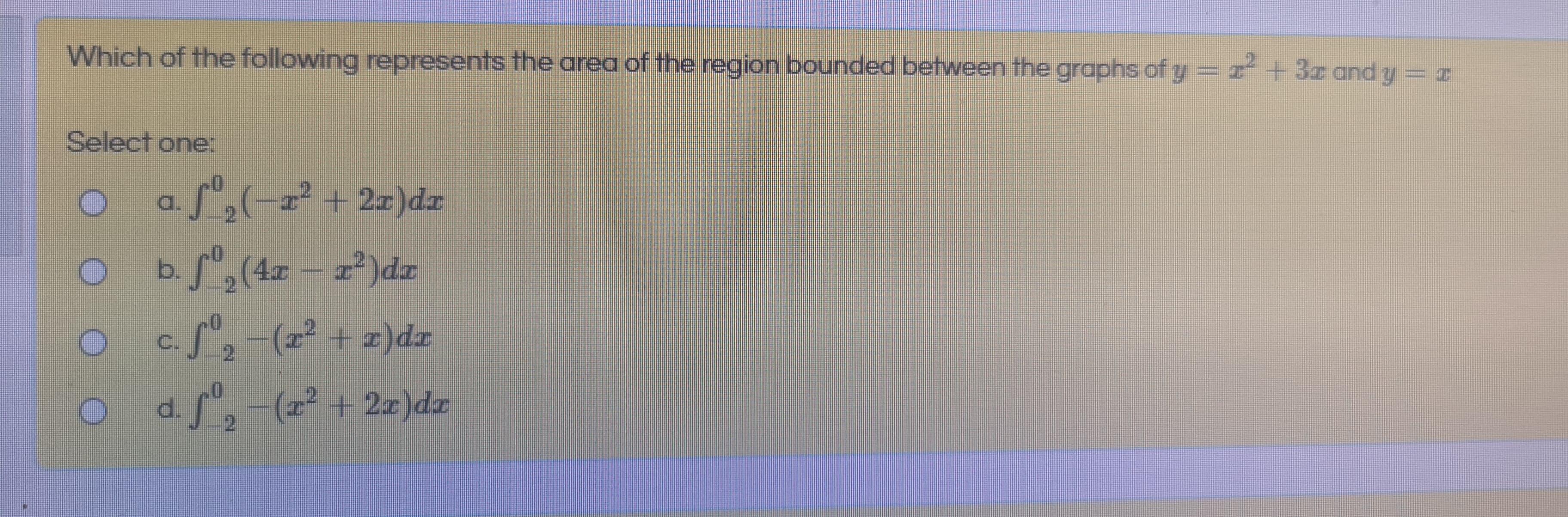 Which of the following represents the area of the region bounded between the graphs of y = +3z and y = z
