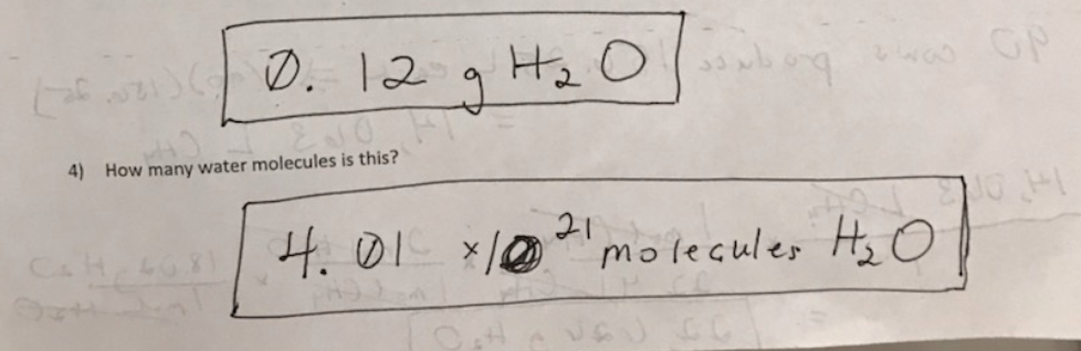 OP
f wi)( 0. 12
4) How many water molecules is this?
21
*@molecule; Hs O
