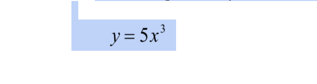 y= 5x³
