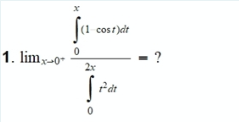 (1 cost)dt
1. lim-0
2x

