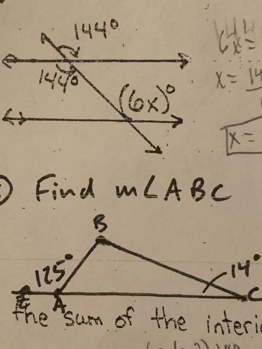 1440
14
14
(6x)
O Find mLABC
I25
14°
the "Sum of the interie
