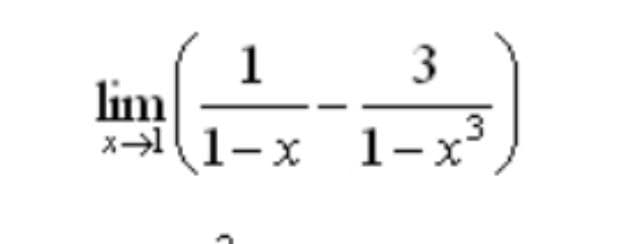 3
1
lim
x→11-x 1-x*
.3
