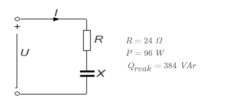 0 +
U
R
R = 24 Ω
P = 96 W
Qreak = 384 VAr