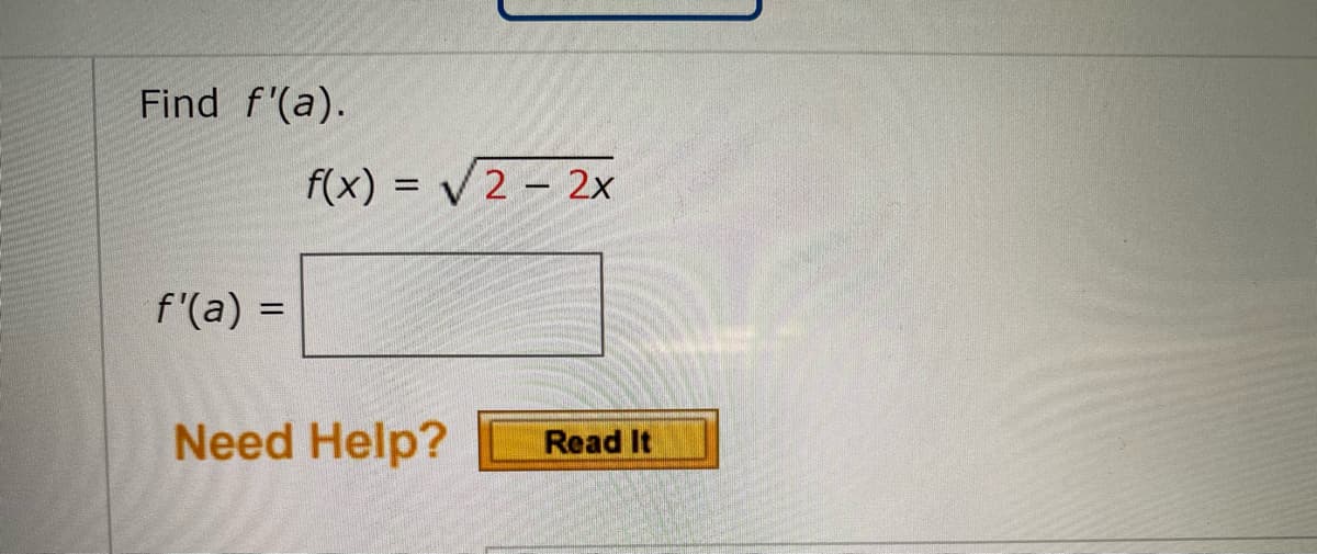 Find f'(a).
f(x) = V2 – 2x
%3D
f'(a)
%3D
