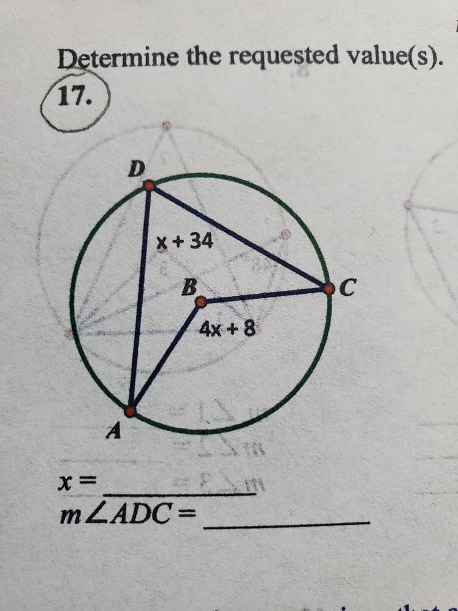 Determine the requested value(s).
17.
X+34
B.
4x + 8
%3D
MLADC=
m
