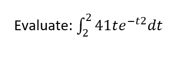 Evaluate: , 41te-t2dt
