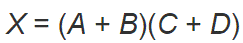 X = (A + B)(C+ D)