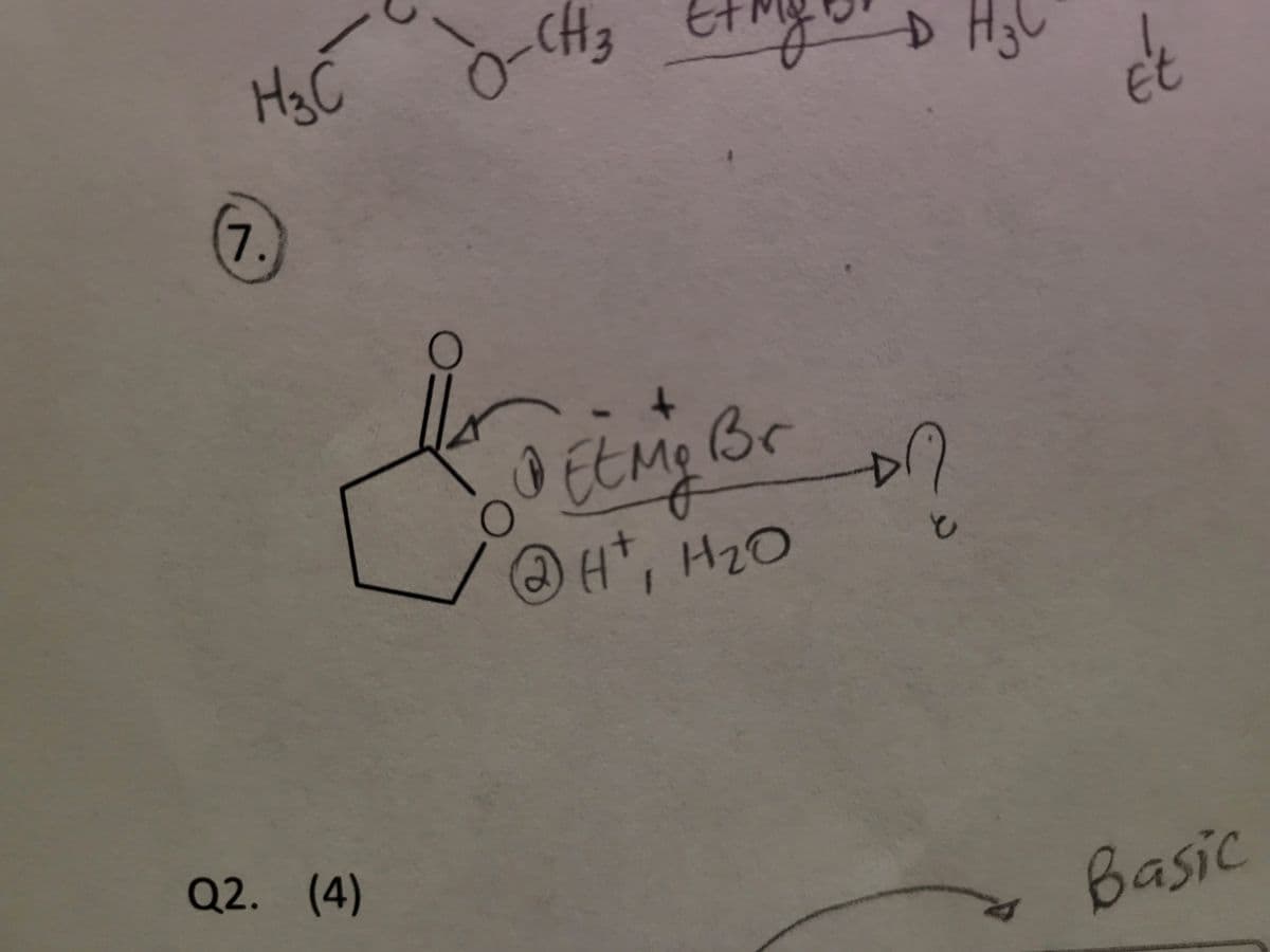 вс
7.
Q2. (4)
0-СН3
Eting Br
M
о-
ДНt, H2O
D H3
вп
с
4
''t
Basic