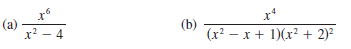 (a)
x? - 4
(b)
(x? – x+ 1)(x? + 2)?
