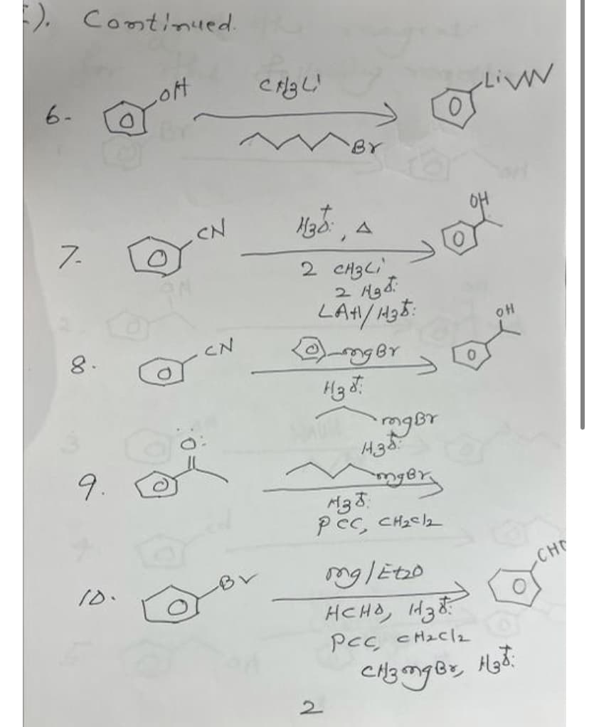 ). Continued.
6-
N
7.
8.
9.
OH
CN
CN
CHBLI
BY
130: A
2 CH3Li
2
Hedi
LAH1/H35:
-mg Br
H3 8:
2
Oliv
roger
H35
mgBry
M33
рес, сH2Cl2
mg/ED₂D
нсно, над
PCC, CH₂Cl₂
CH3 mg Br
он
H₂3:
-CHT