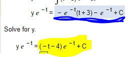 ye-t=
Solve for y.
(t+3)= e =¹+C
yet=(-t-4) et +C