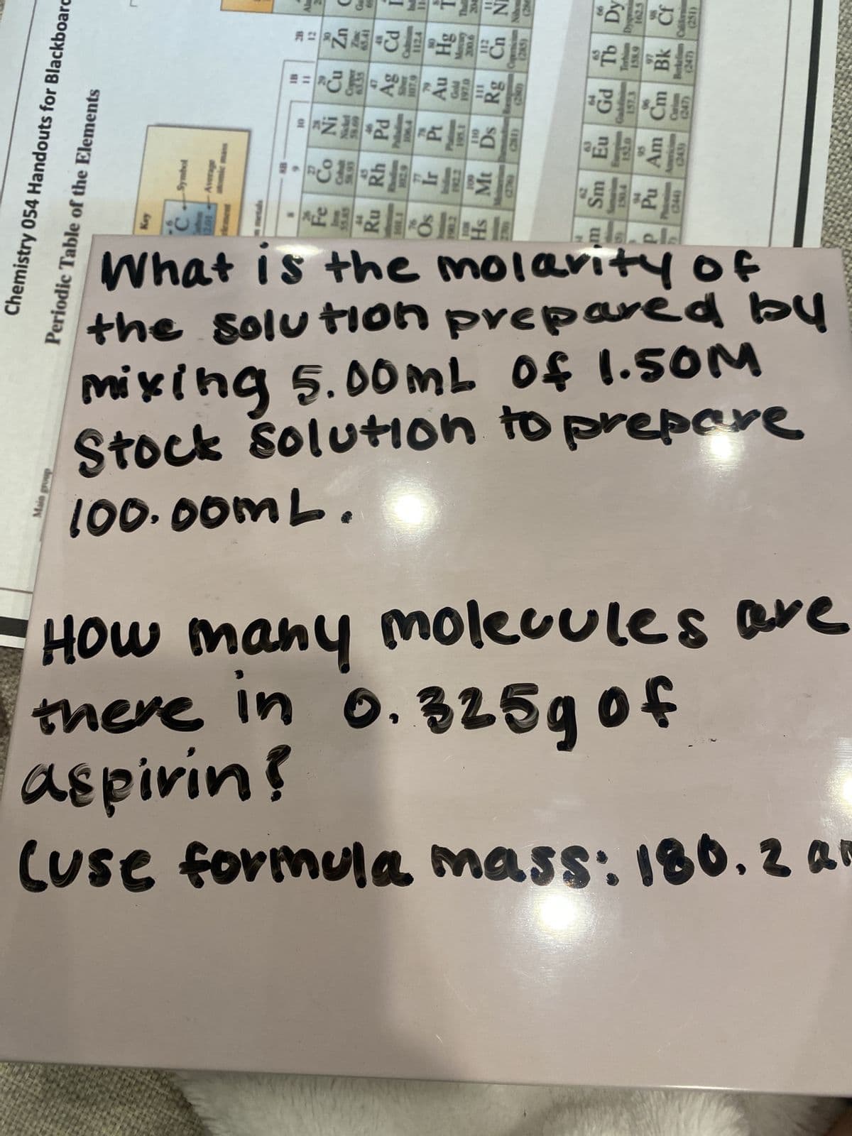 (use formula mass: 180. 2 an
juriday
there in 0.325g of
a huow mot
รว
a
Main group
•Twoo·001
S
ocando
Chemistry 054 Handouts for Blackboard
Periodic Table of the Elements
tion
mixing 5.00mL of 1.50M
Solution prep
to dow but $1 +04M
4+
ha aut
Key
12.01
71-2²2782±R
N
Eld.al.
16
Pare
Symbol
Average
Tel
3
(280)
157.3
=
98
00
CO
Al
2
Ga
11
Copernicium Nihon
(285) (286
Curium Berkeliam Californium
(247)