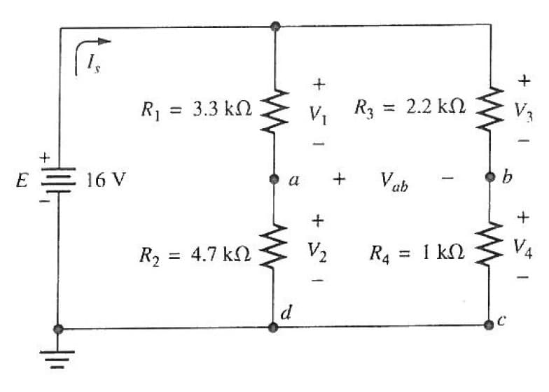 R1 = 3.3 kN
V, R3
= 2.2 kN
V3
16 V
Vab
b
a
R2
= 4.7 k2
V2
R4 = 1 kN
V4
d
+
+
