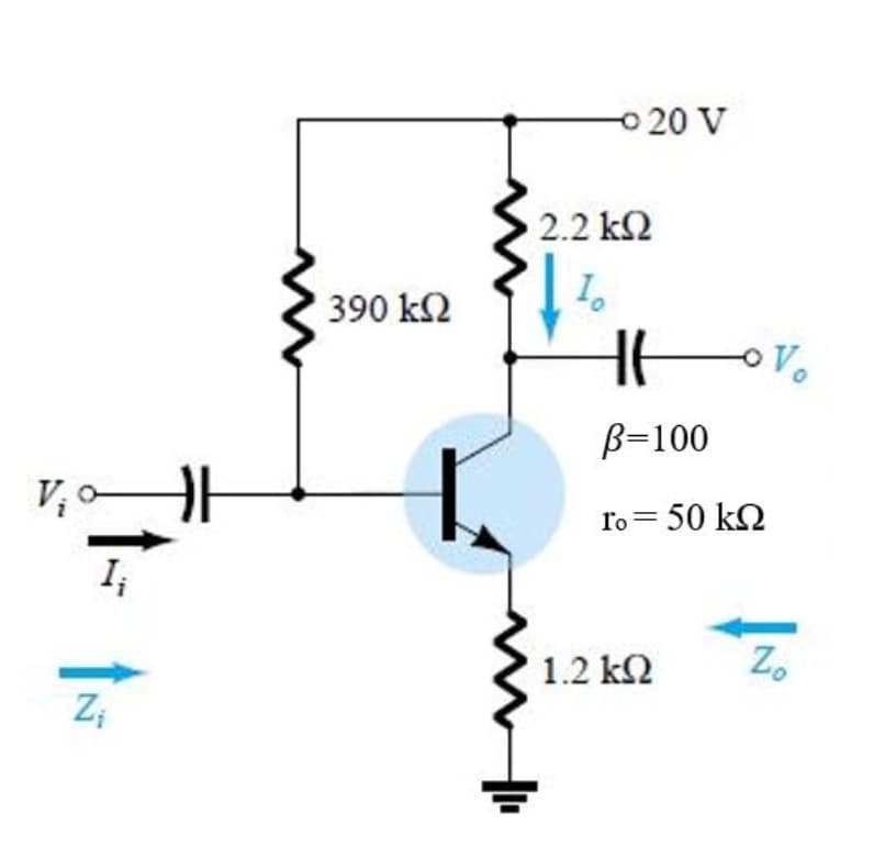 o 20 V
2.2 k2
390 k2
B=100
ro= 50 kΩ
I;
1.2 k2
Z.
Z;
