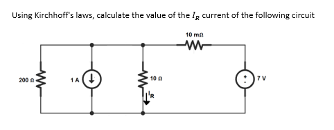 Using Kirchhoff's laws, calculate the value of the Ig current of the following circuit
10 mn
1A(4
10 A
7 V
200 A
