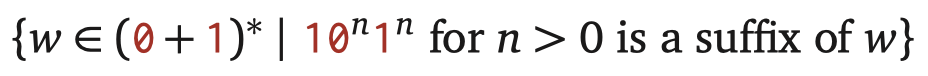 {w e (0+ 1)* | 10"1" for n > 0 is a suffix of w}
