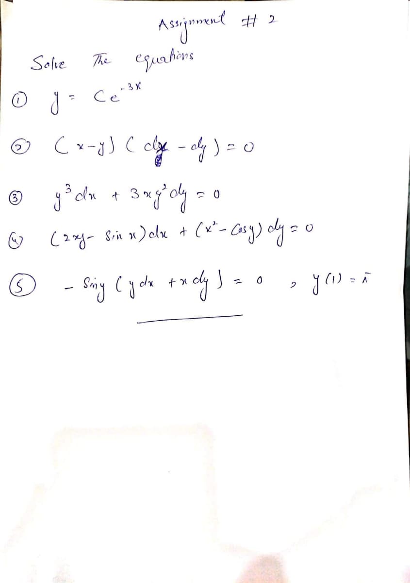 Asujnnenl # 2
The equndine
Solve
- 3X
O Cx-j) C dly -dy) = c
0 こ
O (2y- Sin n)lx + (x"- Casy) oly - o
(5
