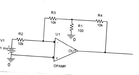 R3
R4
10k
10k
R1
100
R2
U1
V1
10k
1 mv
OUD
ОРАMP
5
