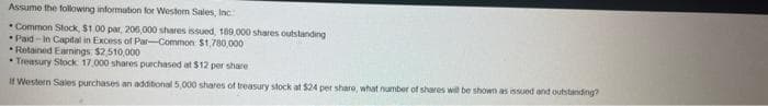 Assume the following information for Western Sales, Inc.
Common Stock, $1.00 par, 206,000 shares issued, 189,000 shares outstanding
Paid-In Capital in Excess of Par-Common $1,780,000
Retained Earnings $2,510,000
Treasury Stock 17,000 shares purchased at $12 per share
If Western Sales purchases an additional 5,000 shares of treasury stock at $24 per share, what number of shares will be shown as issued and outstanding?