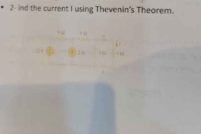 2- ind the current I using Thevenin's Theorem.
612
612
12V
2A
412
