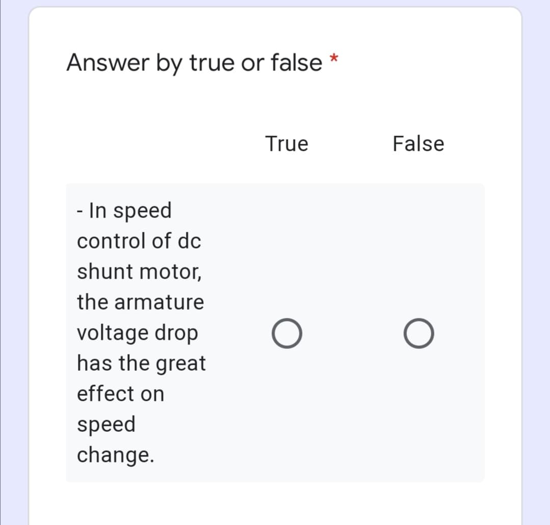 - In speed
control of dc
shunt motor,
the armature
voltage drop
has the great
effect on
speed
