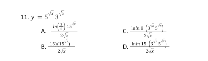 11. y = 5 3 *
tn() 15
2x
А.
Inin 8 (35
С.
Inin 15 (3" g")
2/x
В.
15)(15)
D.
