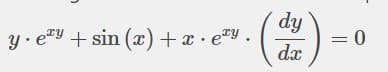 yey + sin(x) + x• exy.
dy
dx
= 0