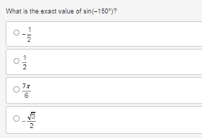 What is the exact value of sin(-150°)?
د ادا
78
6
3/NV