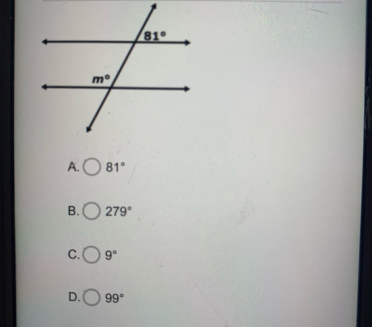 81°
А.
81°
B.O
279°
С.
9°
D.
99°
