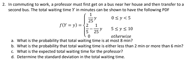 Determine the standard deviation in the total waiting time.
