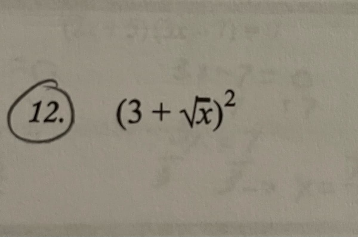 12.
(3 + V5)²
