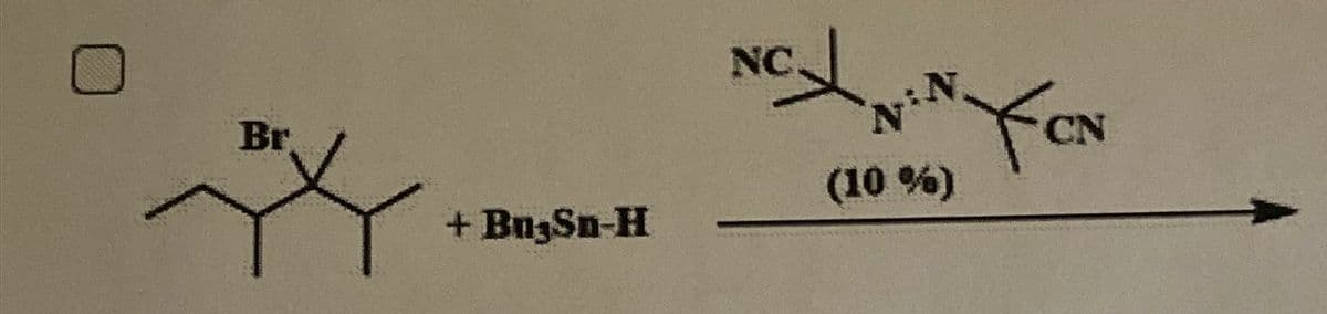 Br
+ Bn3Sn-H
NC
N
(10%)
CN