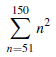 150
Σ'
n°
n=51
