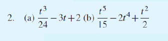 t3
2. (a)
24
;- 3t +2 (b)-2r*+
- 2t4+
15
