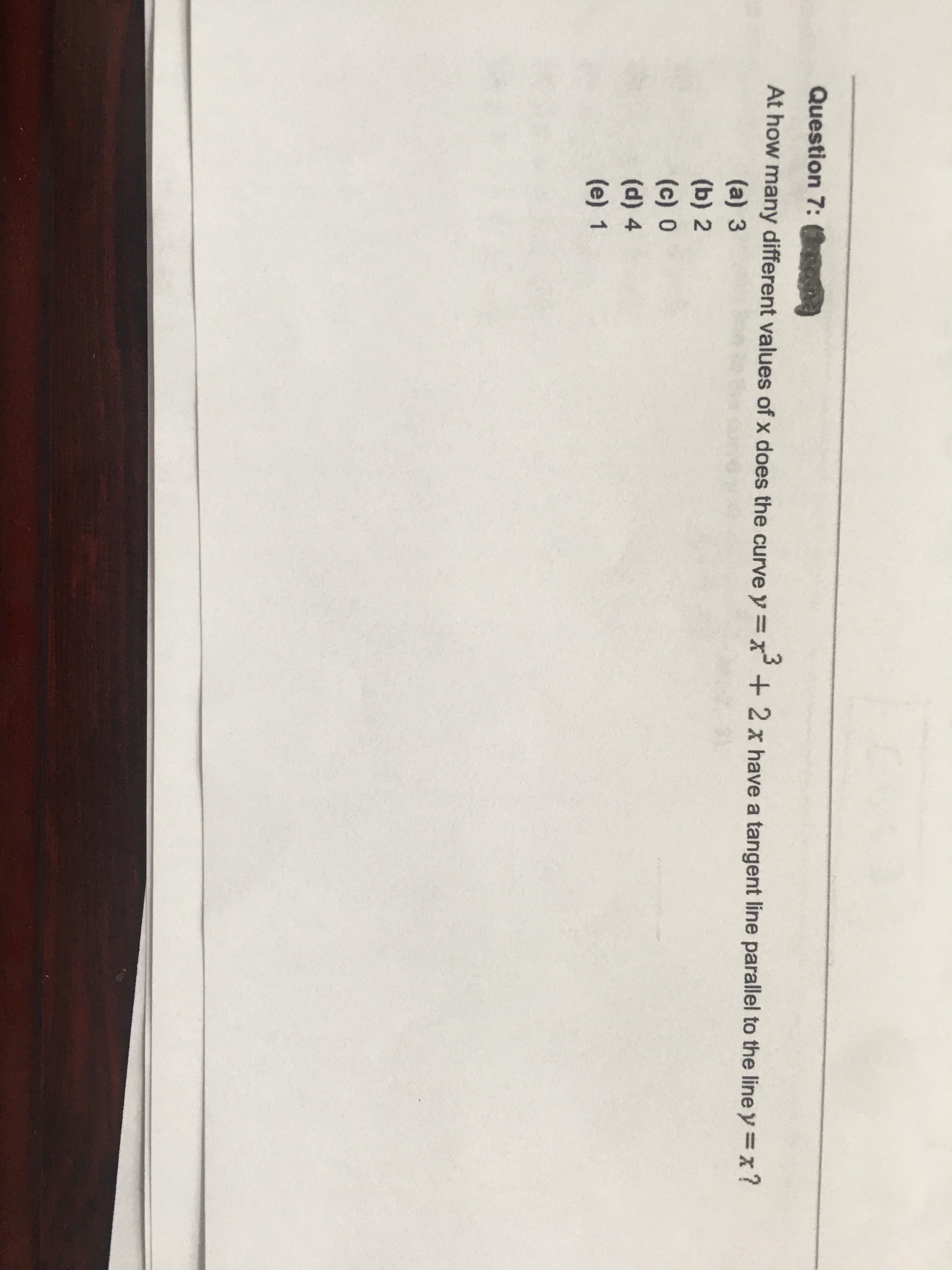 At how many different values of x does the curve y = x +2x have a tangent line parallel to the line y =x?
